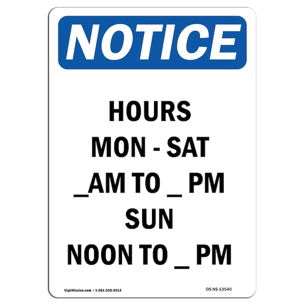 Safety Sign, OSHA Notice, 5" Height, Sat Am To Sign, Portrait, 10PK